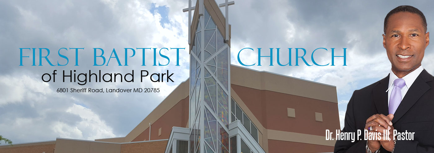 First Baptist Church Of Highland Park – Expecting The Miraculous